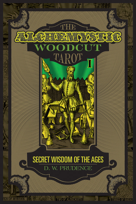 The AlcheMystic Woodcut Tarot: Secret Wisdom of the Ages