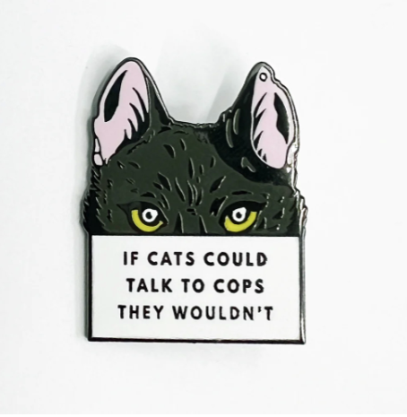 Strike Gently Co. "Cat / Cops" Enamel Pin *PRE-ORDER 12/3*