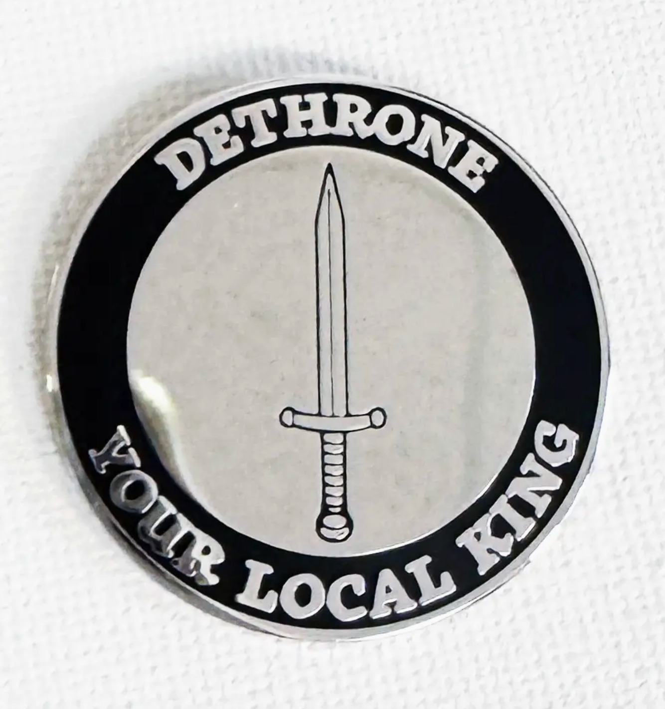 Strike Gently Co. "Dethrone Your Local King" Enamel Pin