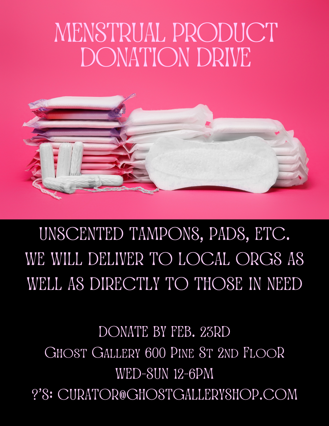 MENSTRUAL PRODUCT DONATION DRIVE