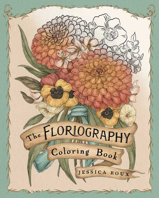 Jessica Roux "The Floriography Coloring Book"