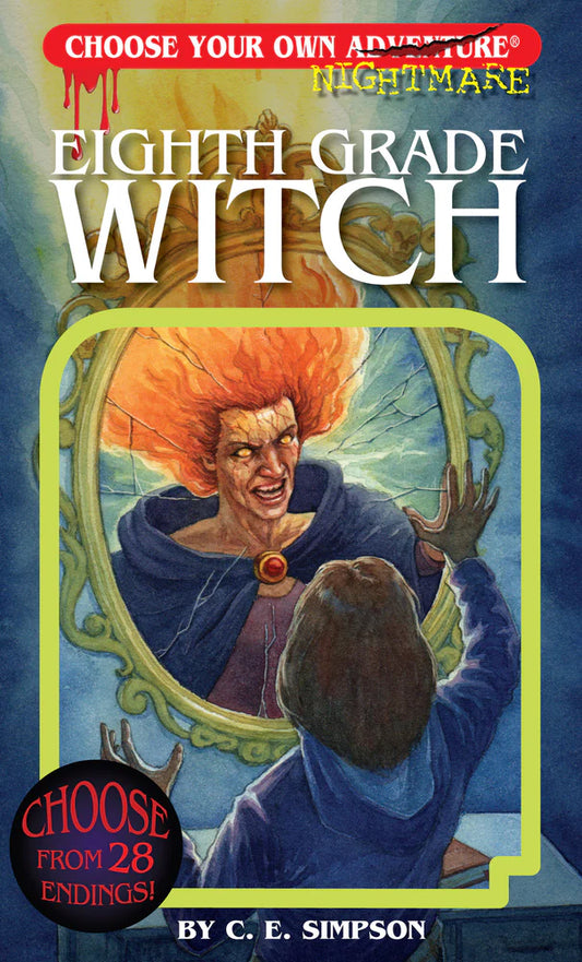 Choose Your Own Adventure "Eigth Grade Witch"