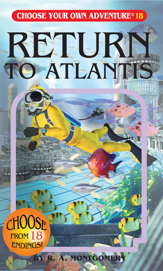 Choose Your Own Adventure "Return To Atlantis"