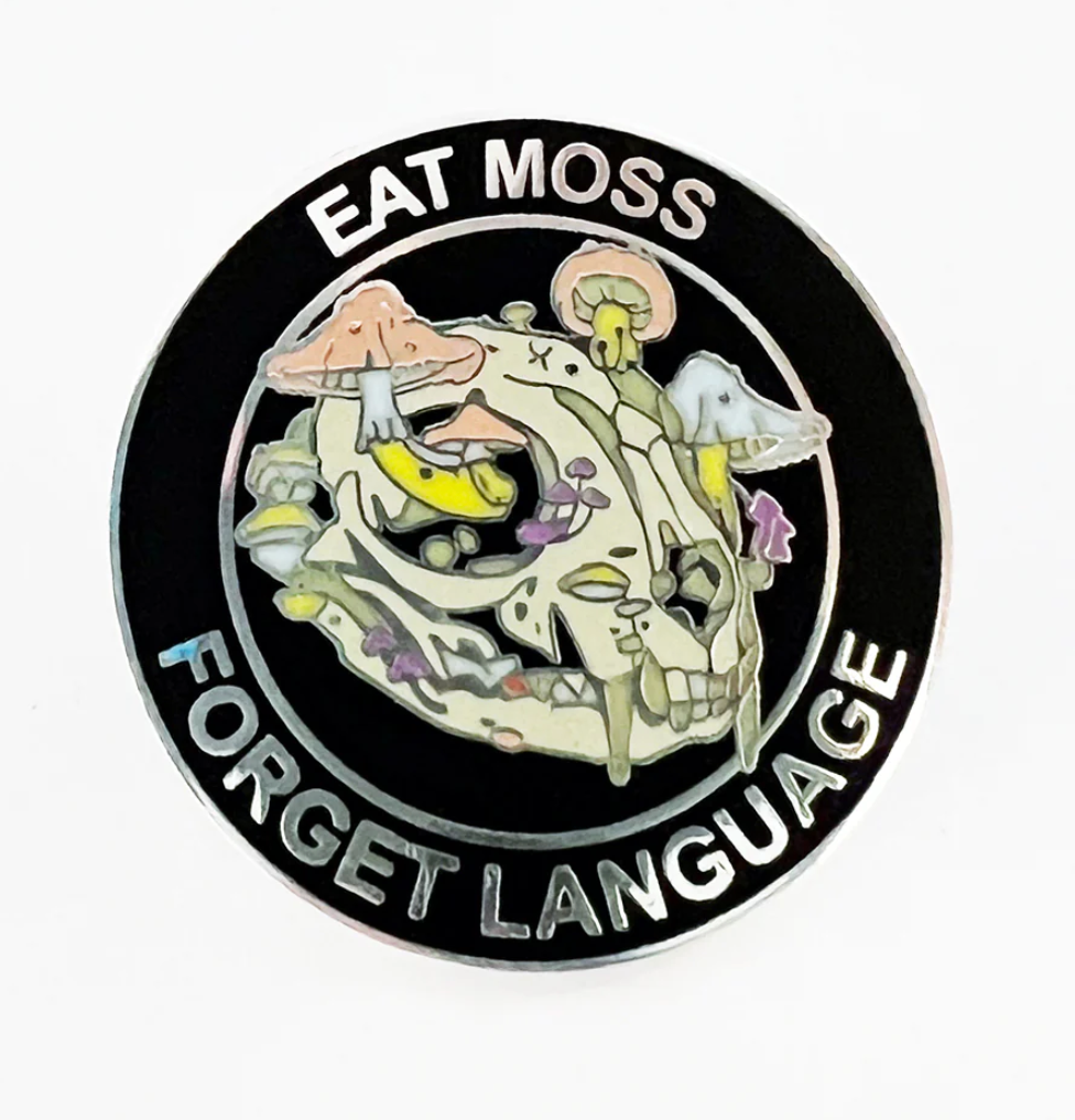 Strike Gently Co. "Eat Moss" Enamel Pin