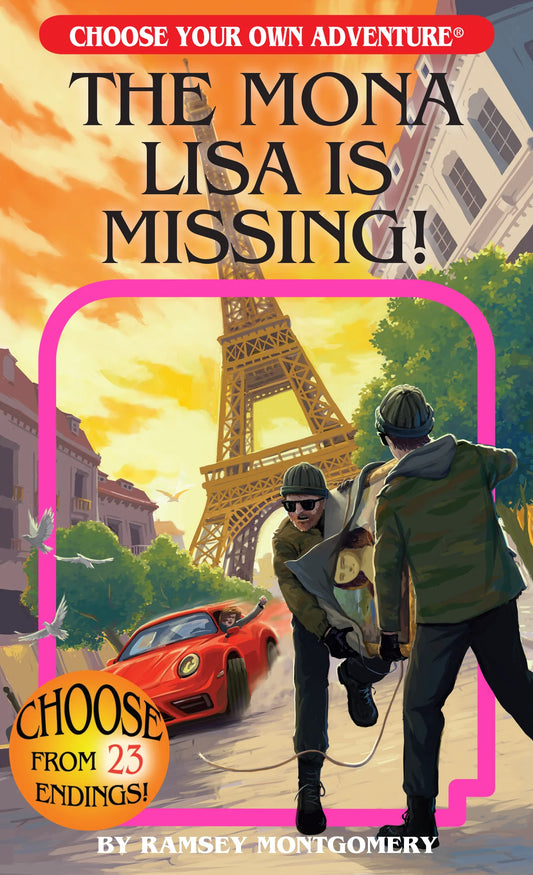 Choose Your Own Adventure "The Mona Lisa Is Missing!"