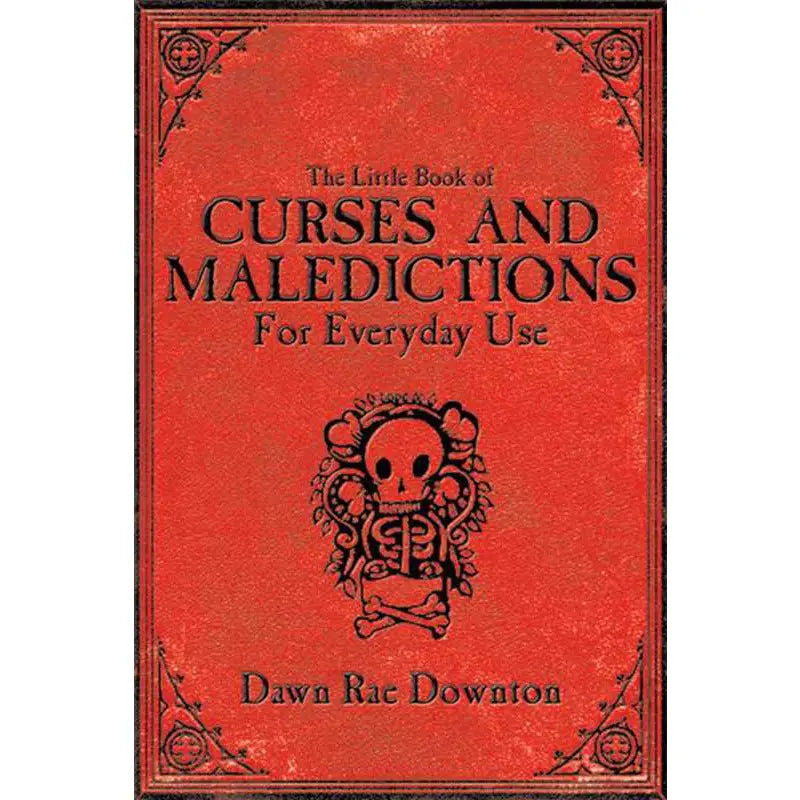 Little Book of Curses and Maledictions For Everyday Use