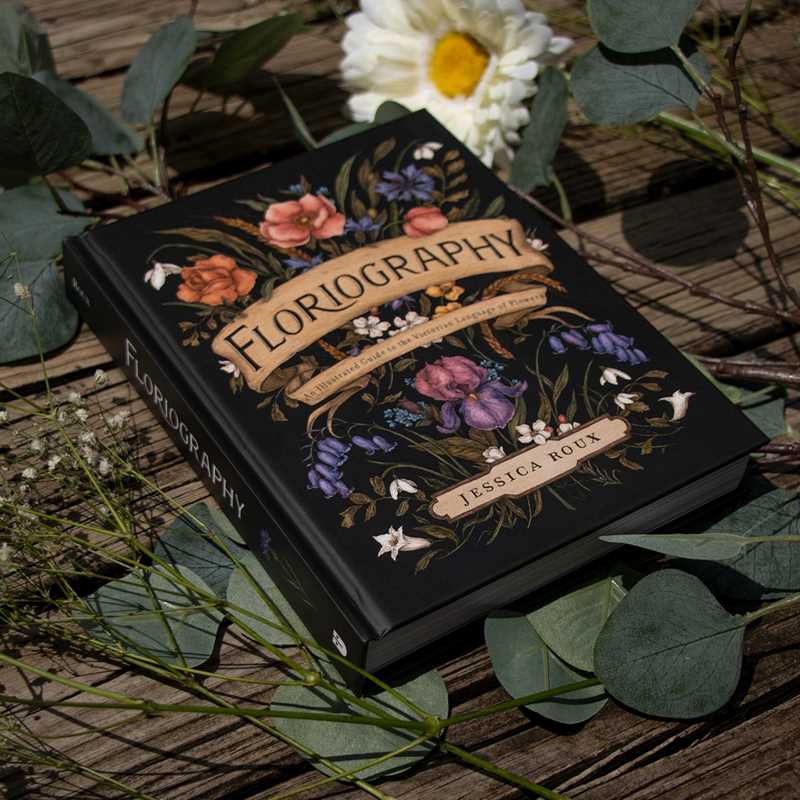 Jessica Roux "Floriography" Botanical Encyclopedia