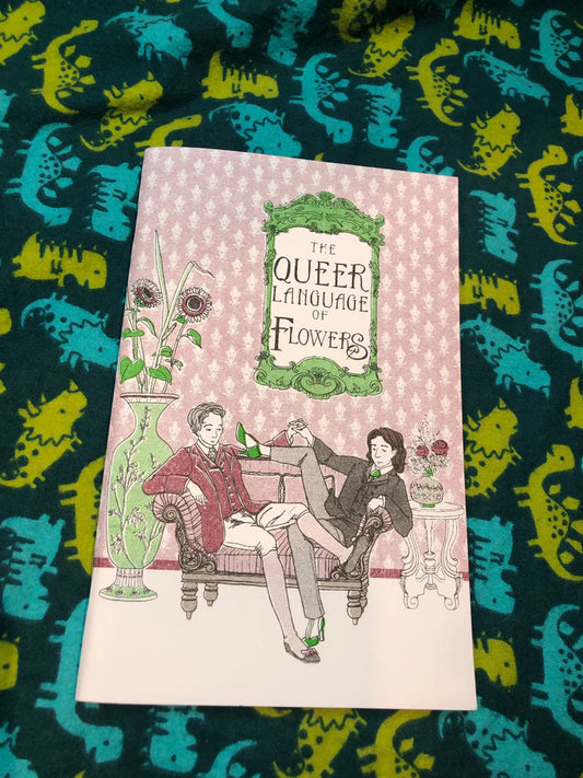 The Queer Language of Flowers