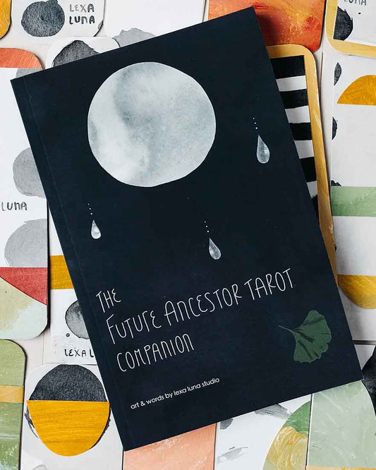 Lexa Luna Studio "The Future Ancestor Tarot" Companion Book