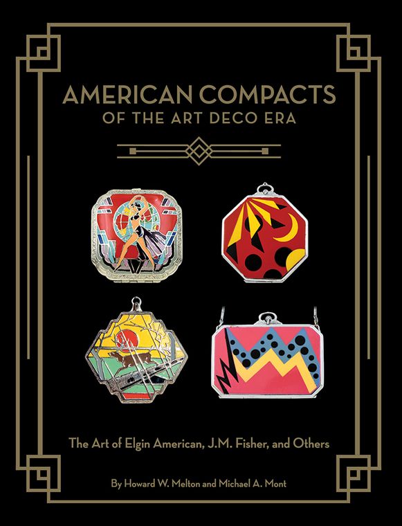 American Compacts of the Art Deco Era: The Art of Elgin American, J.M. Fisher, and Others